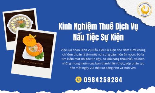 Kinh Nghiệm Thuê Dịch Vụ Nấu Tiệc Sự Kiện